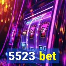 5523 bet